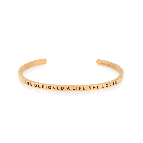 SHE DESIGNED A LIFE SHE LOVED Bracelet