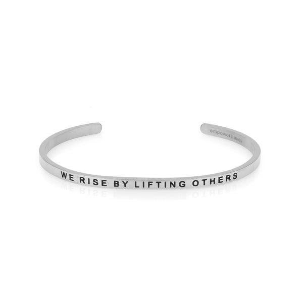 WE RISE BY LIFTING OTHERS Bracelet