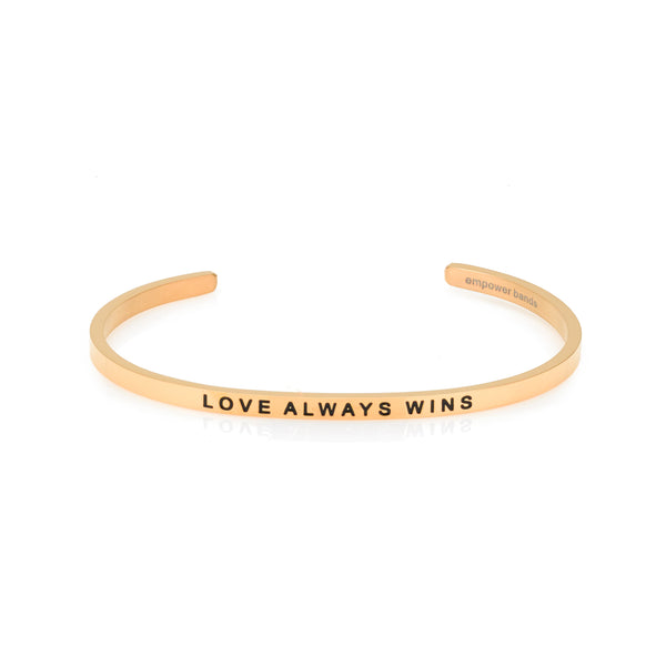 LOVE ALWAYS WINS Bracelet