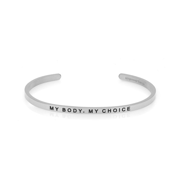 MY BODY, MY CHOICE Bracelet