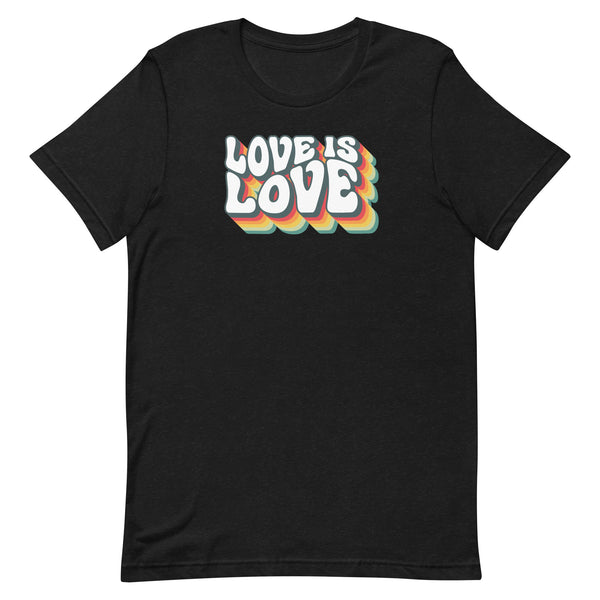 Love is Love Unisex T-Shirt