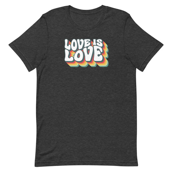 Love is Love Unisex T-Shirt