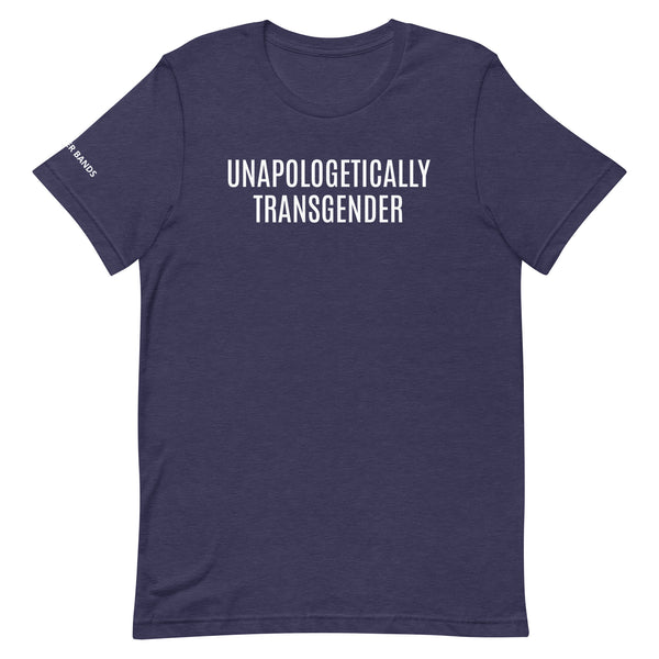 Unapologetically Transgender Unisex T-shirt