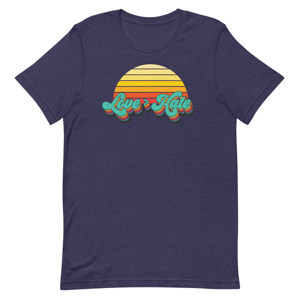 Love is Greater than Hate Unisex T-Shirt