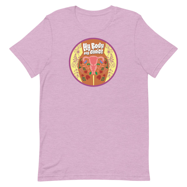 My Body, My Choice - Flowers Unisex T-shirt