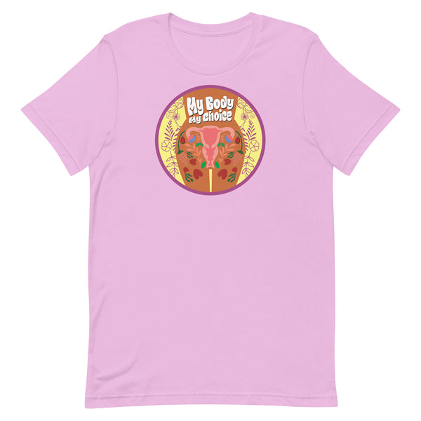 My Body, My Choice - Flowers Unisex T-shirt