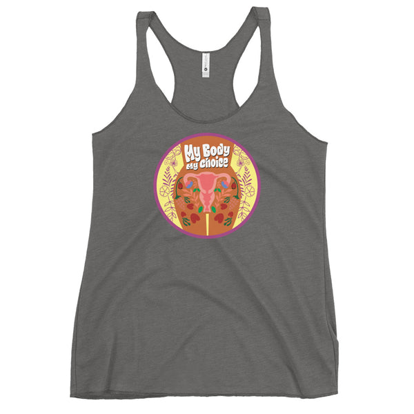 My Body, My Choice - Flowers Women's Racerback Tank