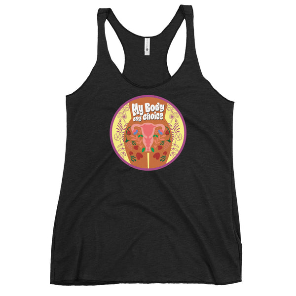My Body, My Choice - Flowers Women's Racerback Tank