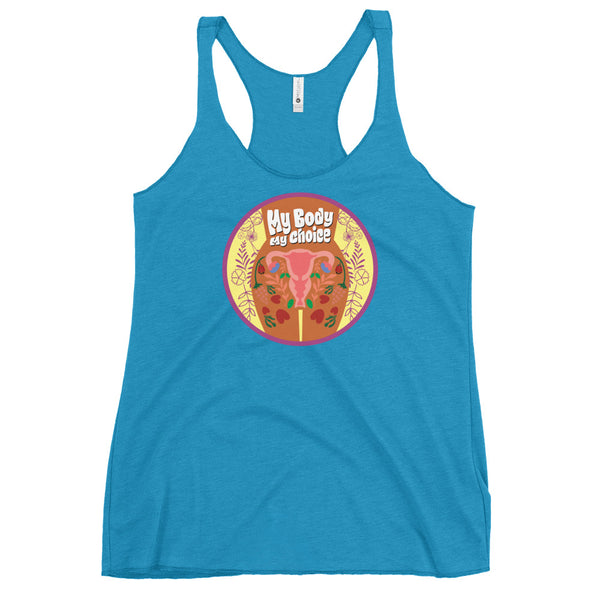 My Body, My Choice - Flowers Women's Racerback Tank